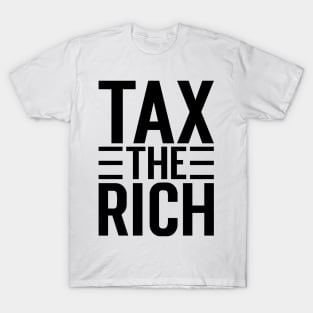 Tax The Rich v4 T-Shirt